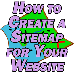 How to Create a Sitemap for Your Website