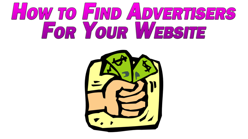 how to find advertisers for your website